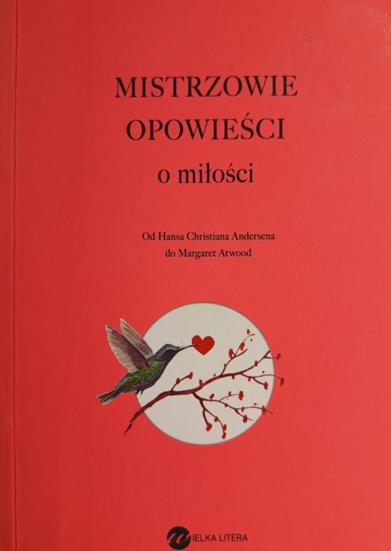MISTRZOWIE OPOWIEŚCI O MIŁOŚCI - Hans Christian Andersen