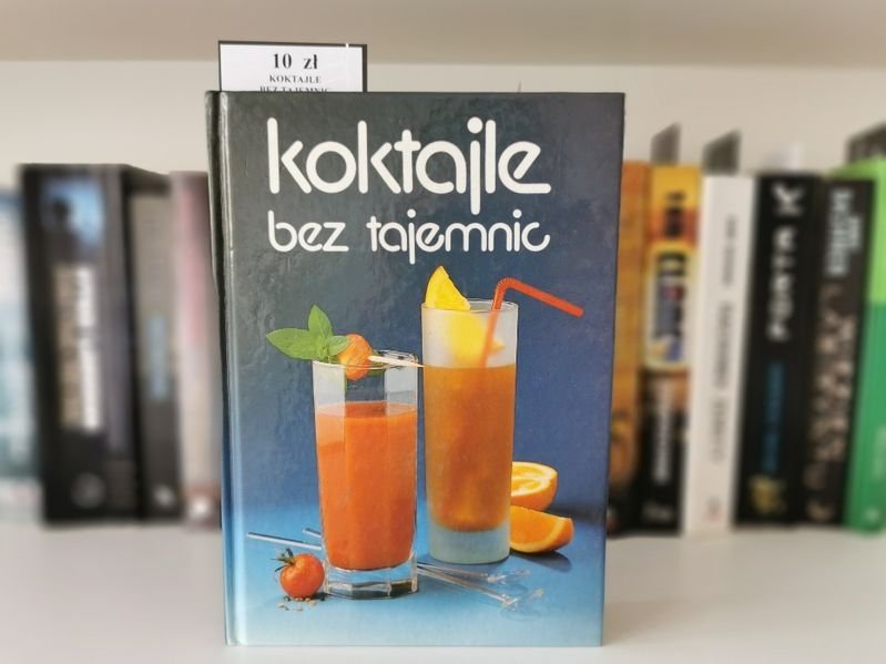 Koktajle bez tajemnic