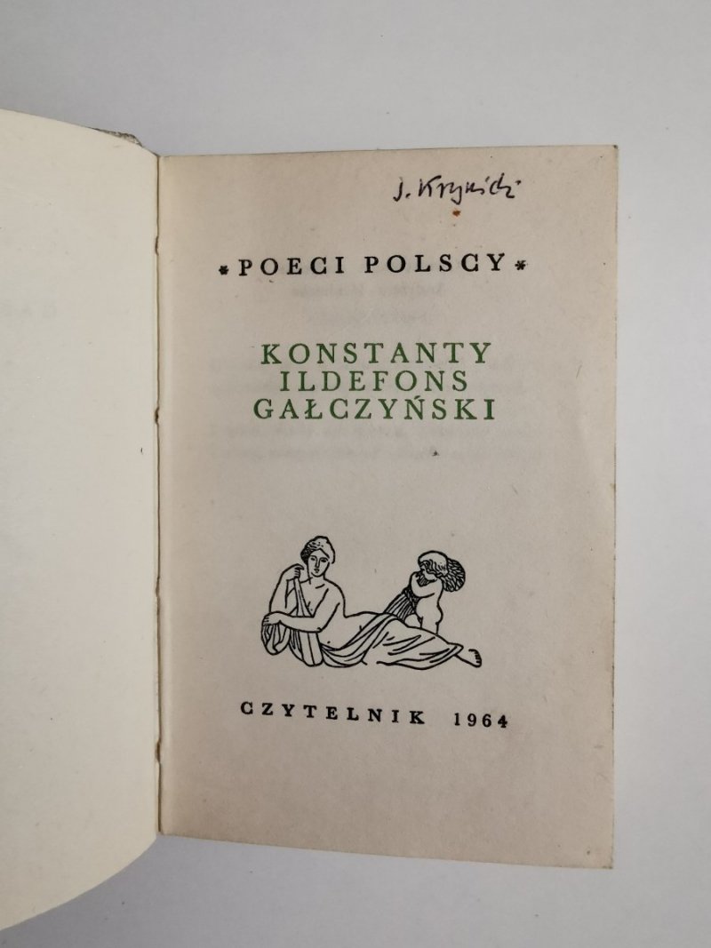 POECI POLSCY. KONSTANTY ILDEFONS GAŁCZYŃSKI 1964