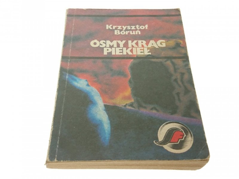 ÓSMY KRĄG PIEKIEŁ - Krzysztof Boruń