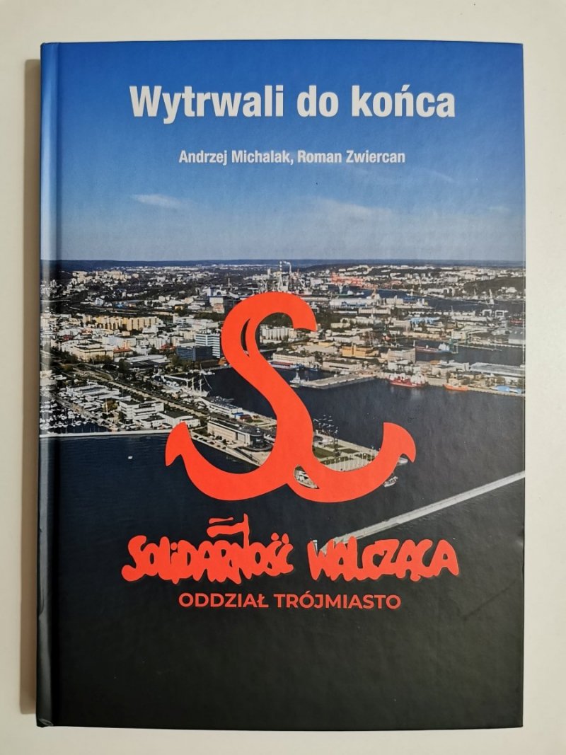 WYTRWALI DO KOŃCA - Andrzej Michalak, Roman Zwiercan 2019