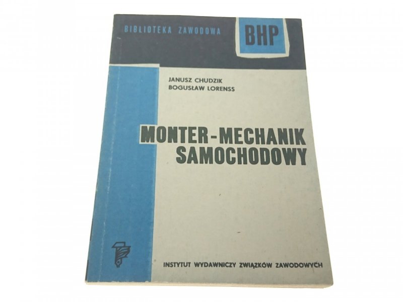 MONTER-MECHANIK SAMOCHODOWY - Chudzik, Lorenss '84
