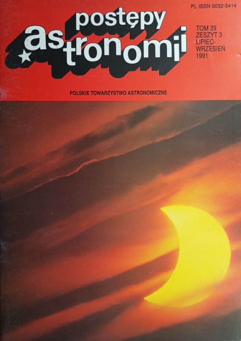 POSTĘPY ASTRONOMII TOM 39 ZESZYT 3/1991