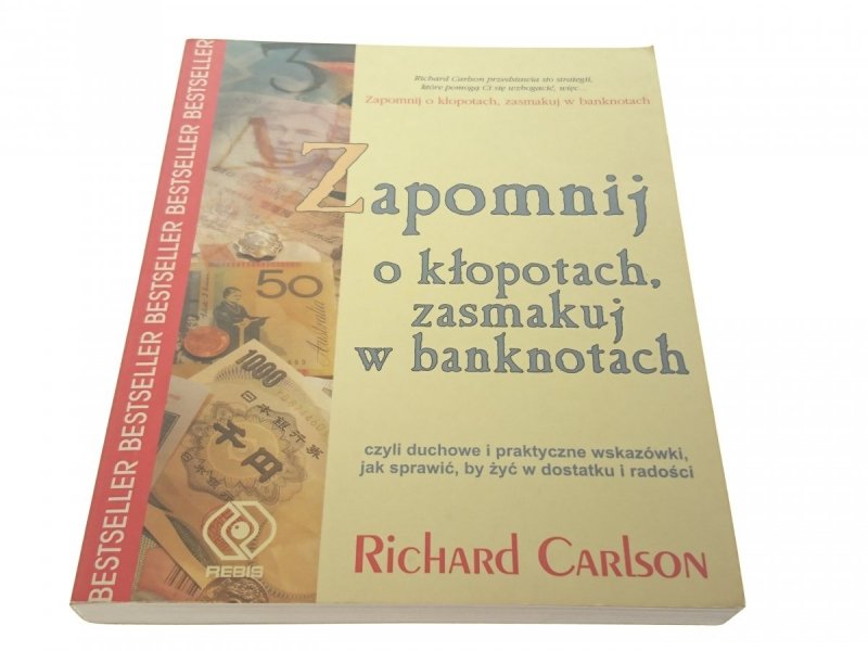 ZAPOMNIJ O KŁOPOTACH, ZASMAKUJ W BANKNOTACH 1998