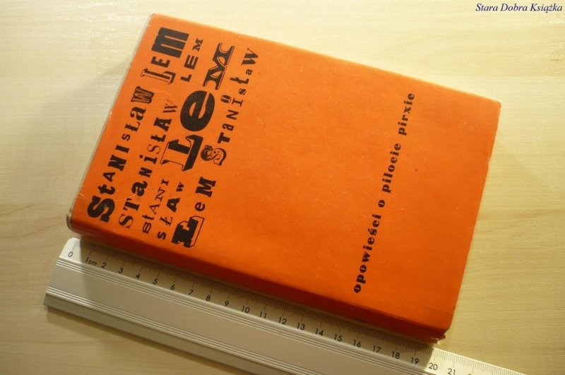 OPOWIEŚCI O PILOCIE PIRXIE - Stanisław Lem 1968