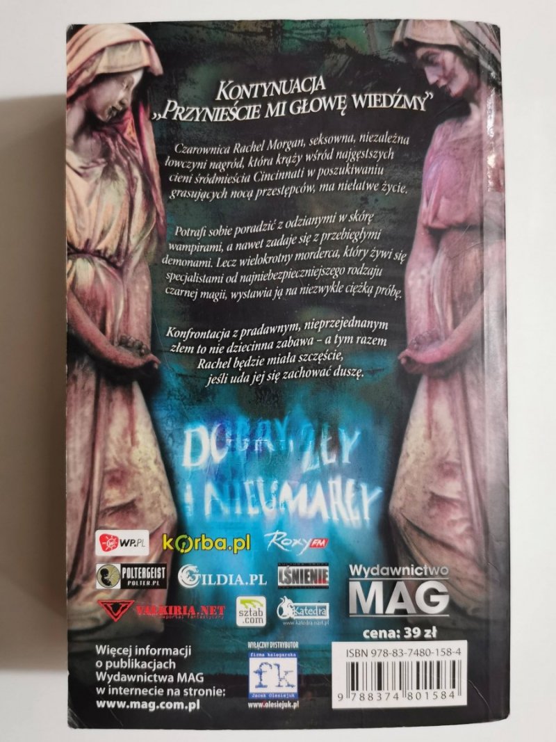 DOBRY, ZŁY I NIEUMARŁY - Kim Harrison 