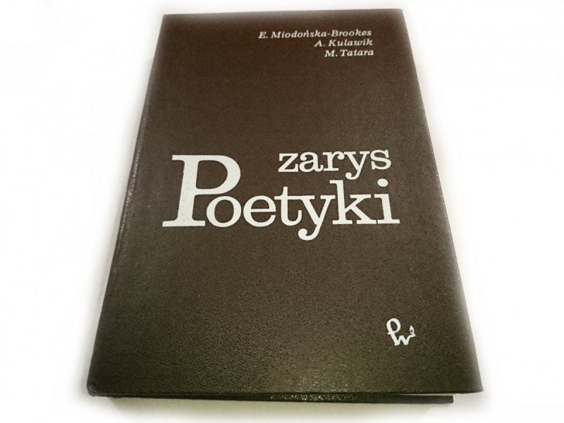 ZARYS POETYKI - E. Miodońska-Brookes 1978
