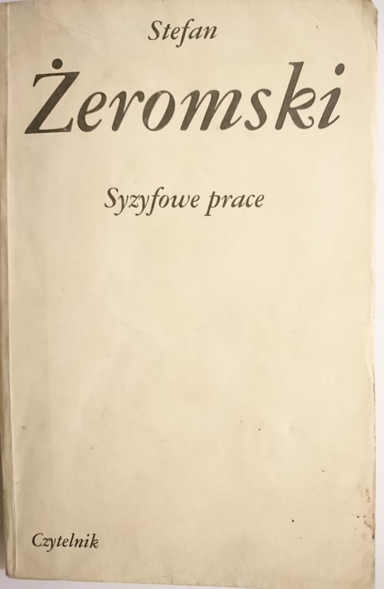 SYZYFOWE PRACE – Stefan Żeromski 1984