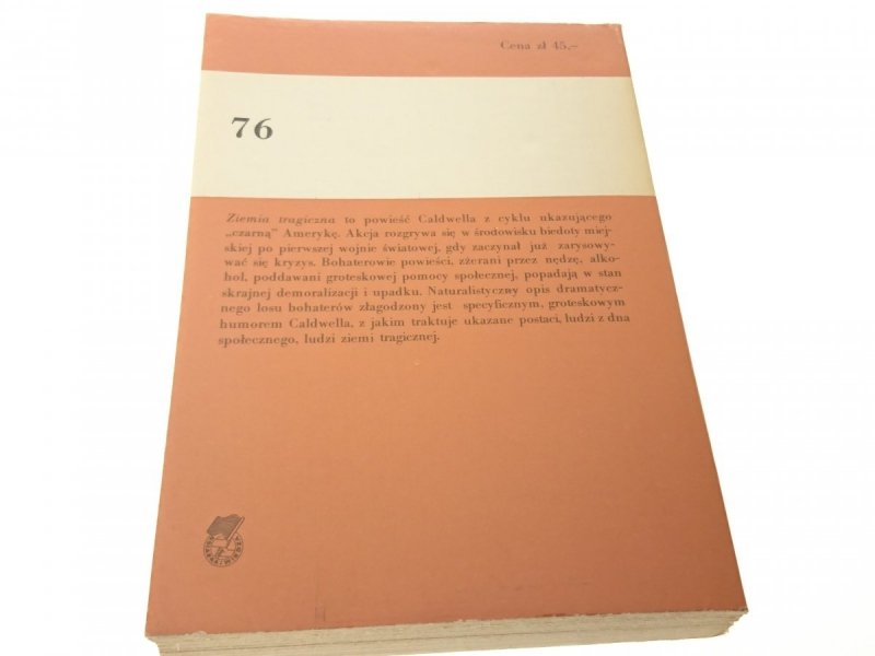ZIEMIA TRAGICZNA - Erskine Caldwell 1982