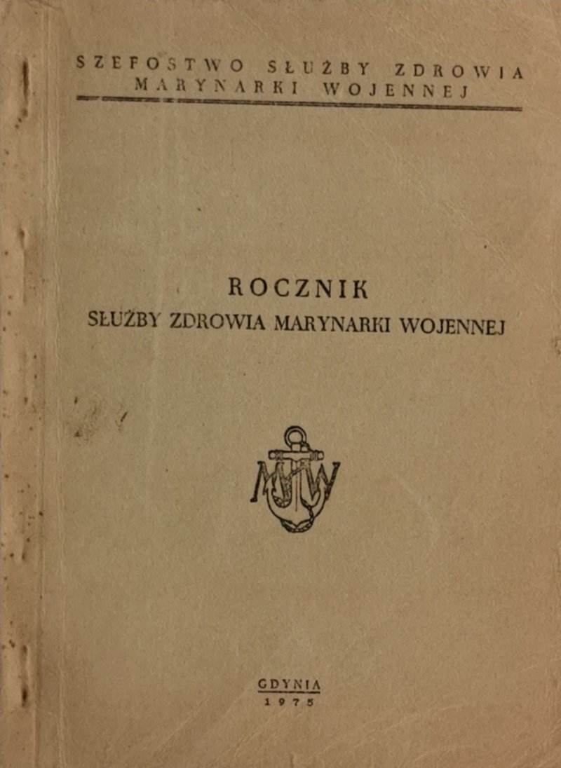 ROCZNIK SŁUŻBY ZDROWIA MARYNARKI WOJENNEJ 1975
