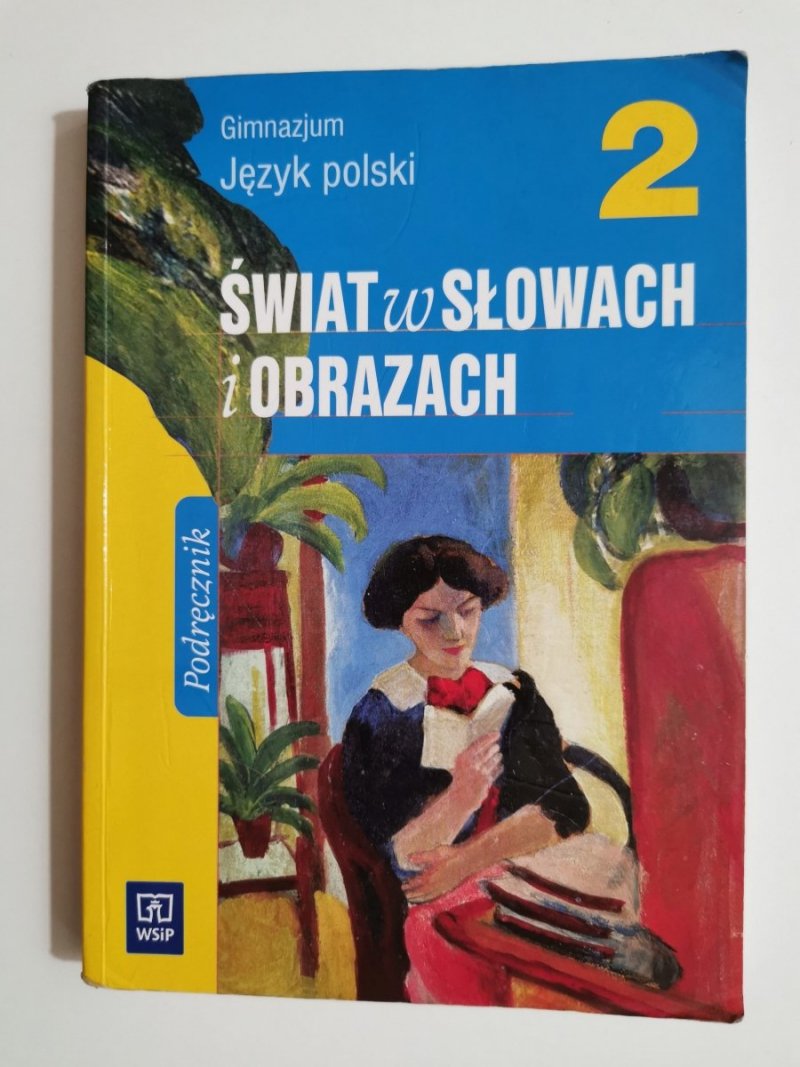 ŚWIAT W SŁOWACH I OBRAZACH KLASA 2 PODRĘCZNIK 2008