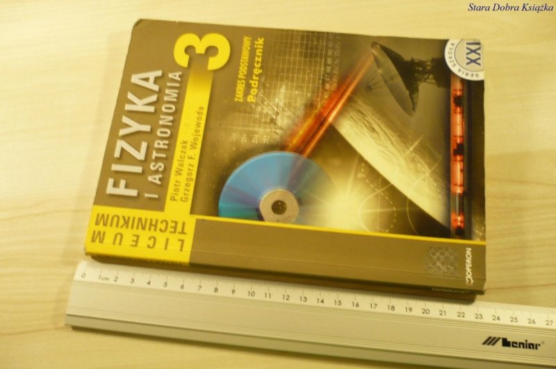 FIZYKA I ASTRONOMIA 3 PODRĘCZNIK - Walczak (2007)