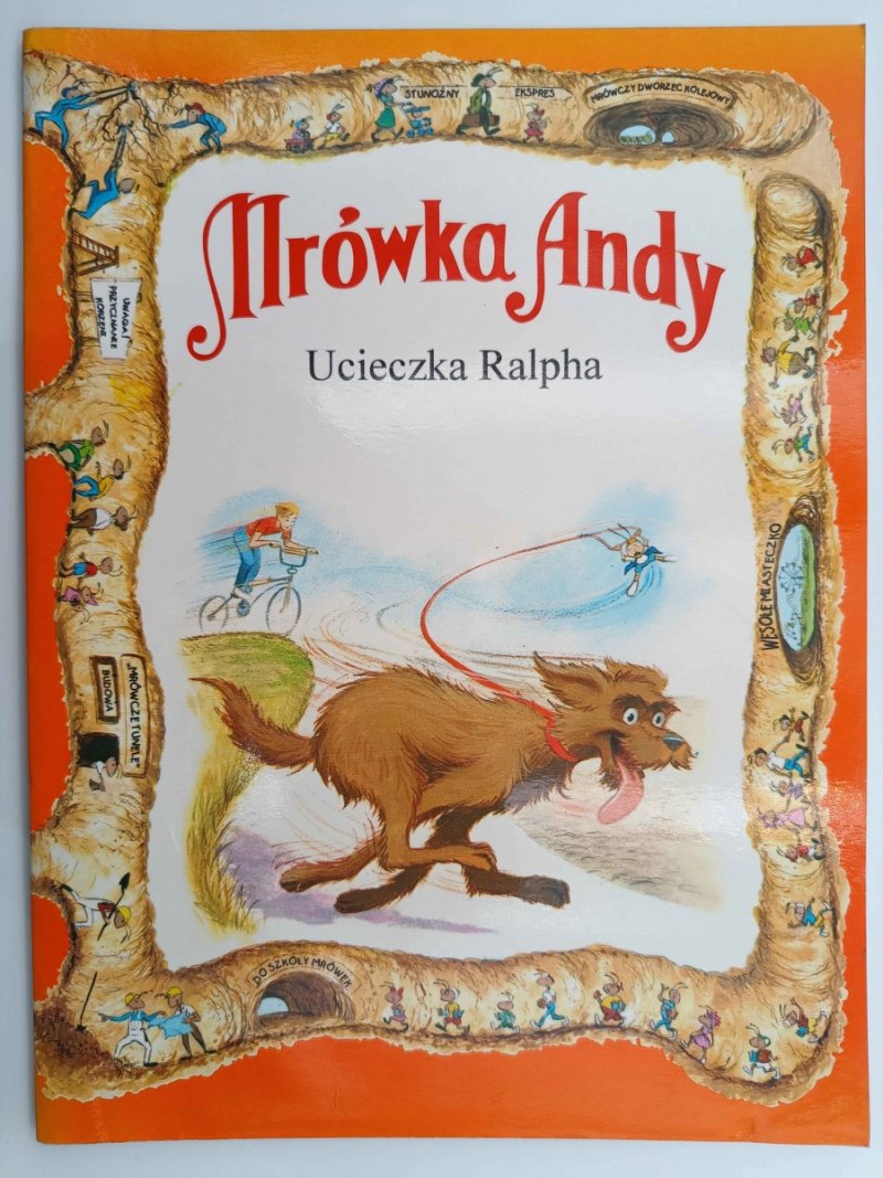 MRÓWKA ANDY. UCIECZKA RALPHA