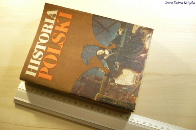 HISTORIA 1505-1764 - Józef Andrzej Gierowski 1984