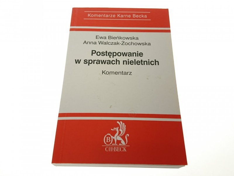 POSTĘPOWANIE W SPRAWACH NIELETNICH. KOMENTARZ 2003
