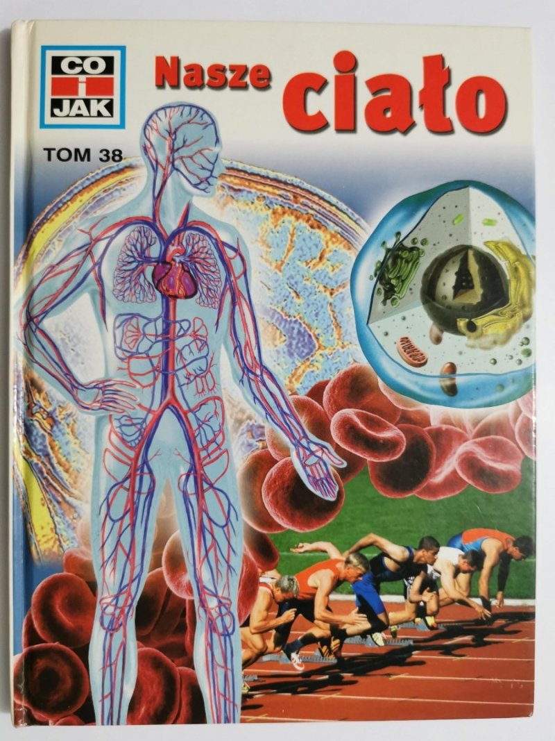 CO I JAK TOM 38 NASZE CIAŁO 2005
