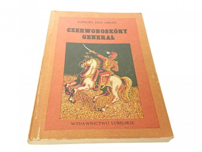 CZERWONOSKÓRY GENERAŁ - Longin Jan Okoń 1982