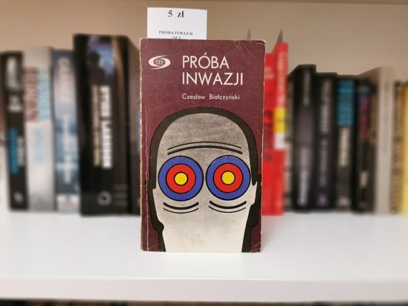 Próba inwazji - Czesław Białczyński