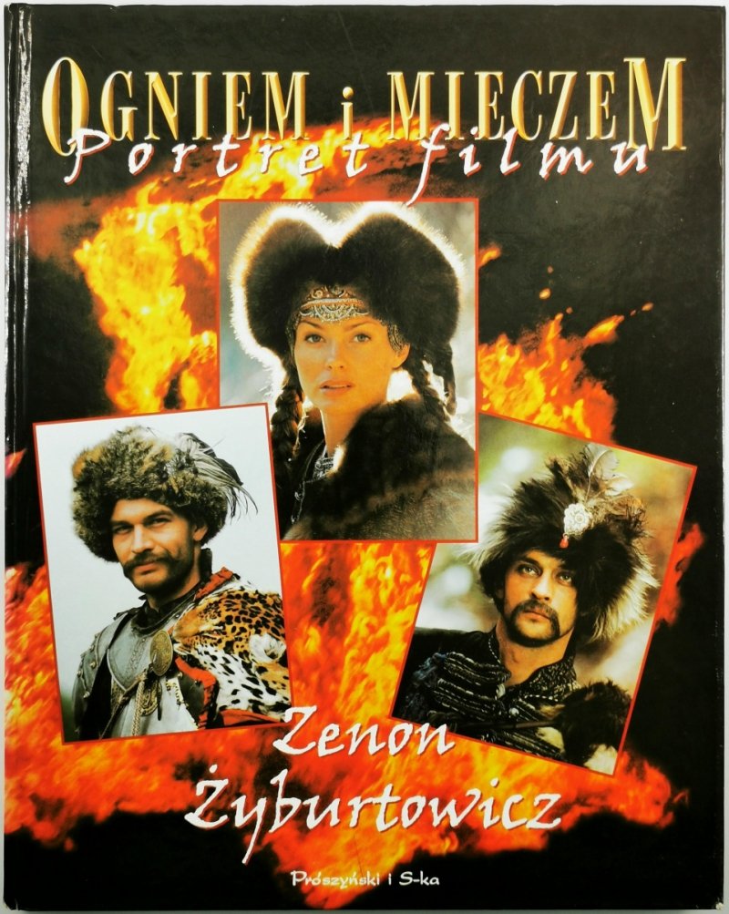 OGNIEM I MIECZEM - Zenon Żyburtowicz