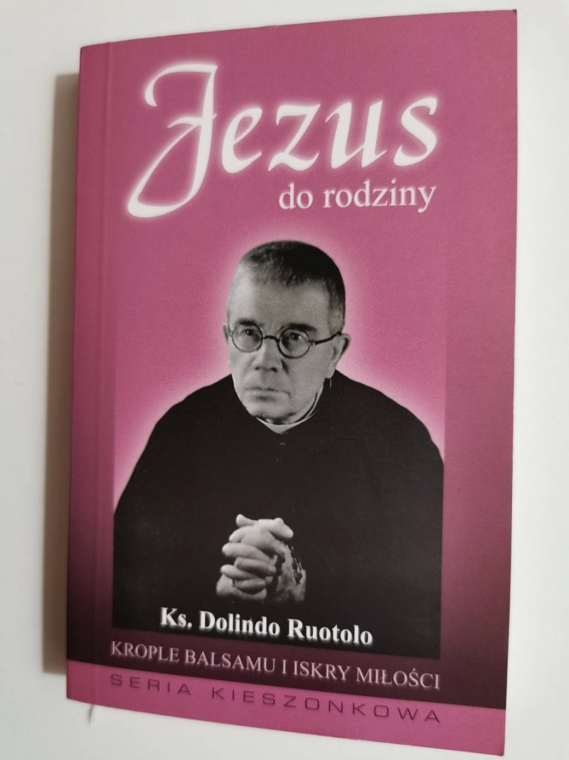 JEZUS DO RODZINY - Ks. Dolindo Ruotolo 2018