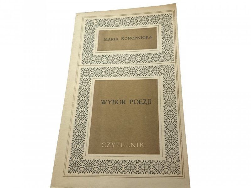 WYBÓR POEZJI - Maria Konopnicka 1973