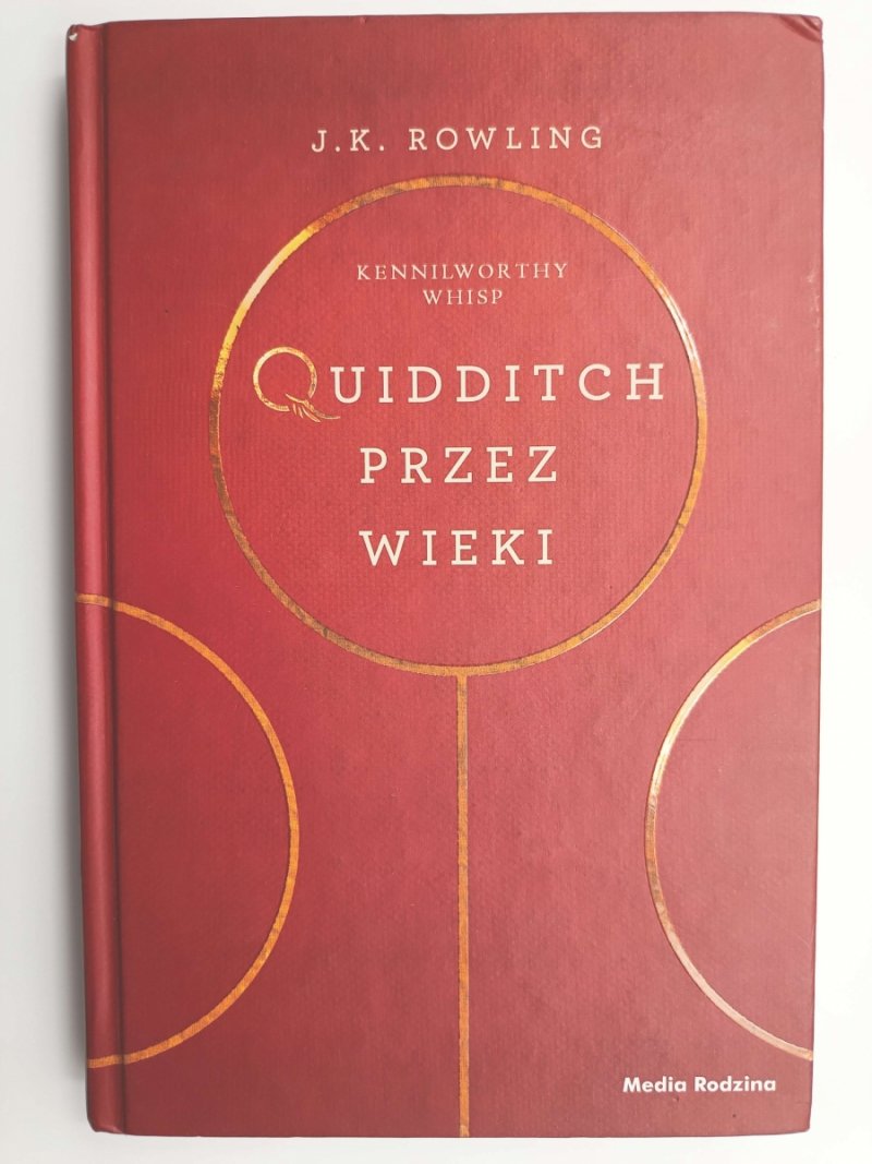 QUIDDITCH PRZEZ WIEKI - J. K. Rowling