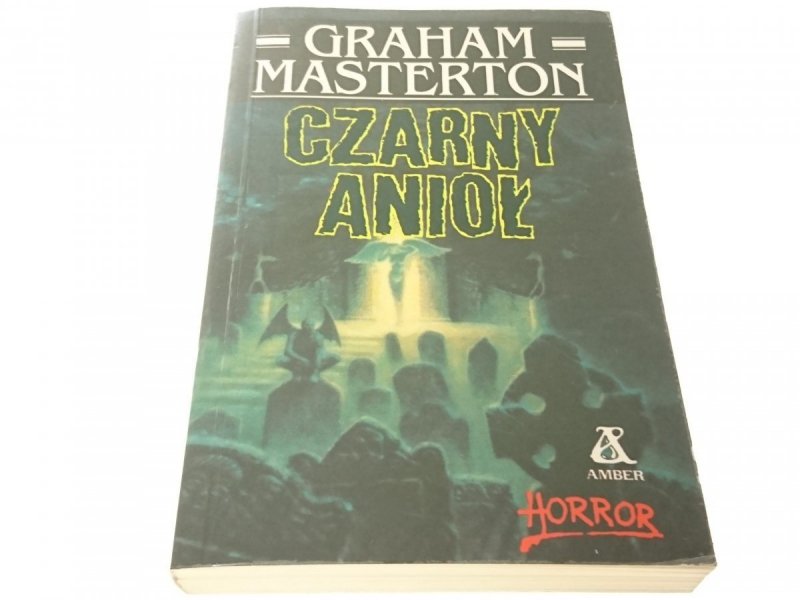 CZARNY ANIOŁ - Graham Masterton 1992