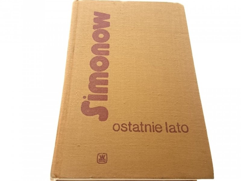OSTATNIE LATO - Konstanty Simonow 1975