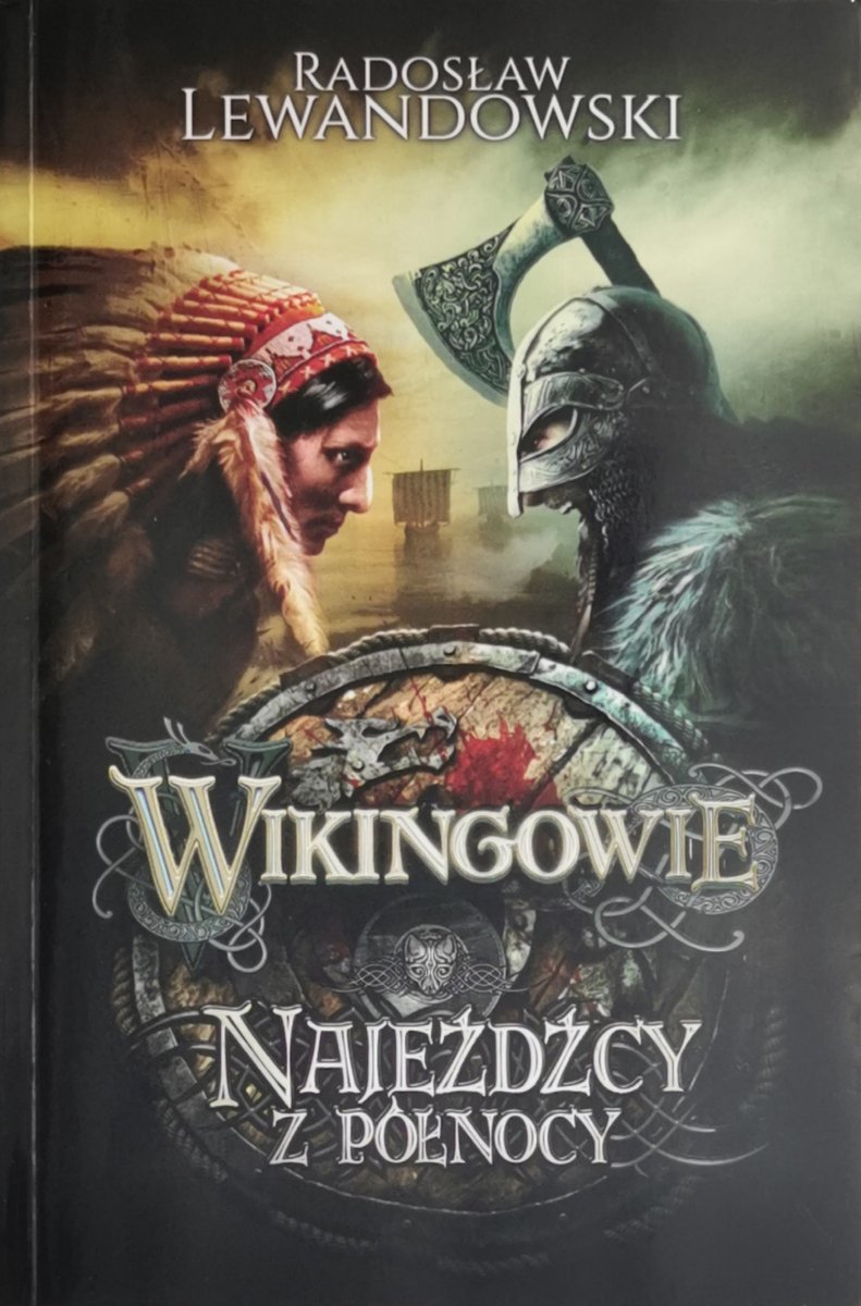 WIKINGOWIE, NAJEŹDŹCY Z PÓŁNOCY - Radosław Lewandowski