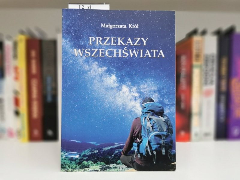 PRZEKAZY WSZECHŚWIATA - Małgorzata Król