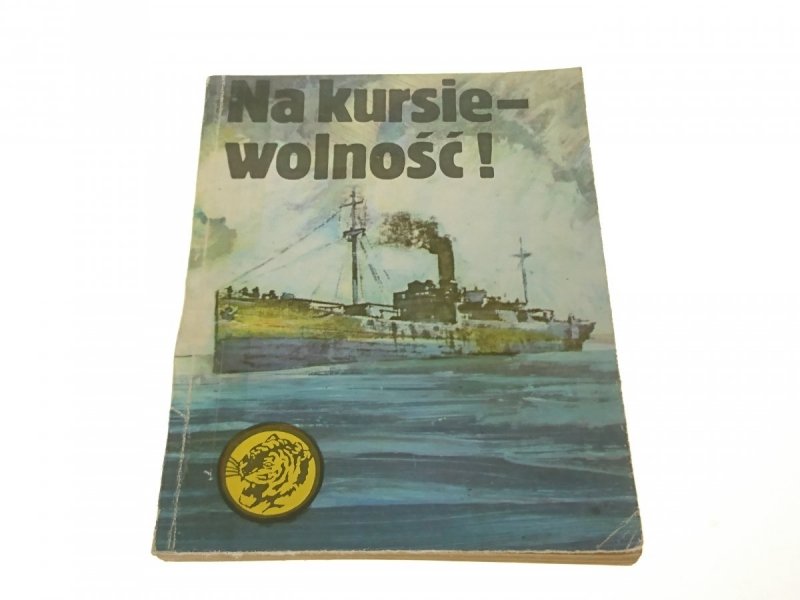 ŻÓŁTY TYGRYS: NA KURSIE - WOLNOŚĆ! Obertyński 1987