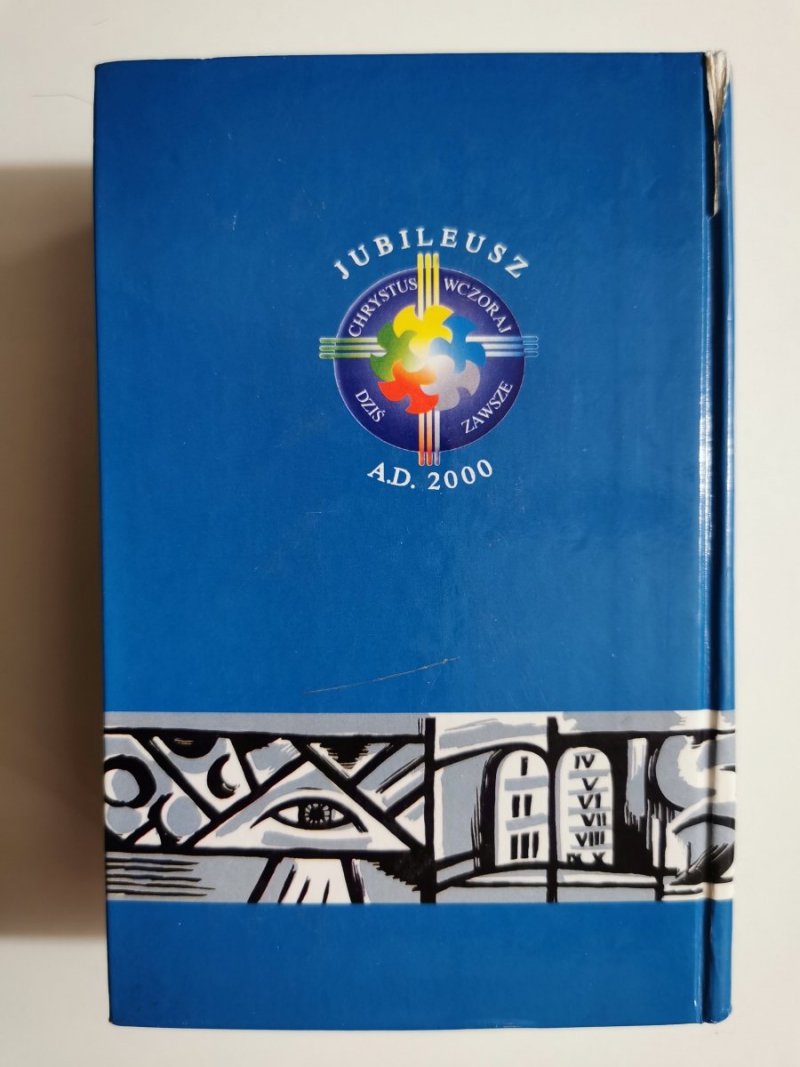 PISMO ŚWIĘTE STAREGO I NOWEGO TESTAMENTU. BIBLIA TYSIĄCLECIA 