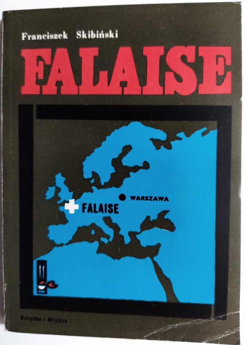 FALAISE - Franciszek Skibiński