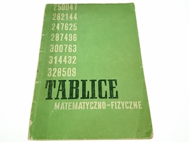 TABLICE MATEMATYCZNO-FIZYCZNE - Żmigrodzka 1967