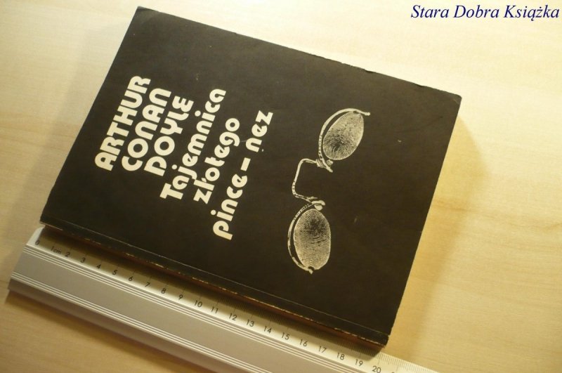 TAJEMNICA ZŁOTEGO PINCE-NEZ - Arthur Conan Doyle