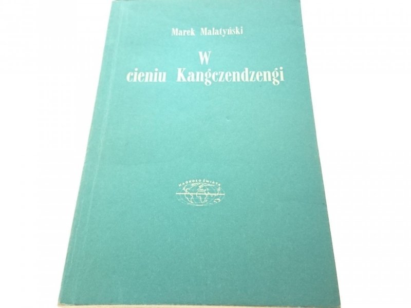 W CIENIU KANGCZENDZENGI - Marek Malatyński 1978