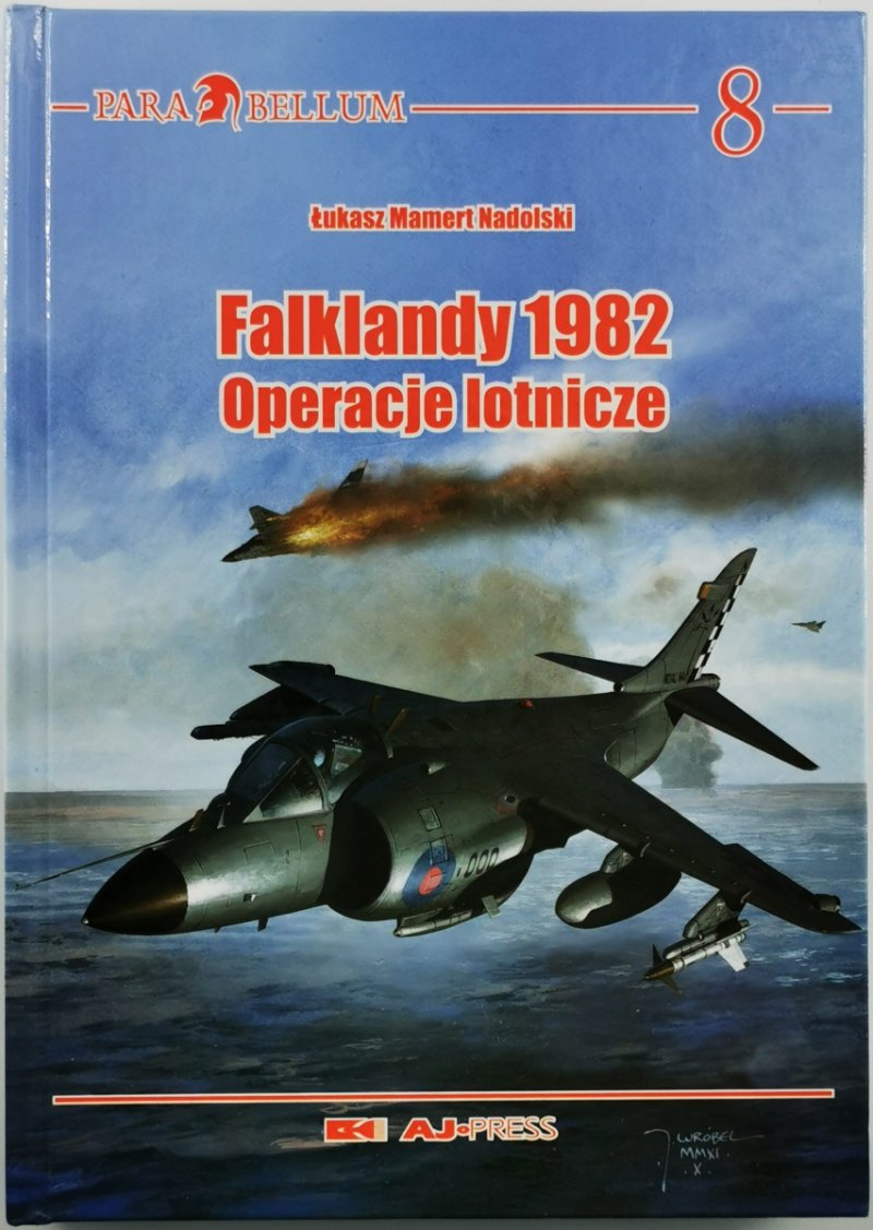 FALKLANDY 1982. OPERACJE LOTNICZE - Łukasz Mamert Nadolski