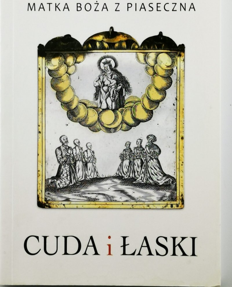 MATKA BOŻA Z PIASECZNA - Andrzej Ossowski