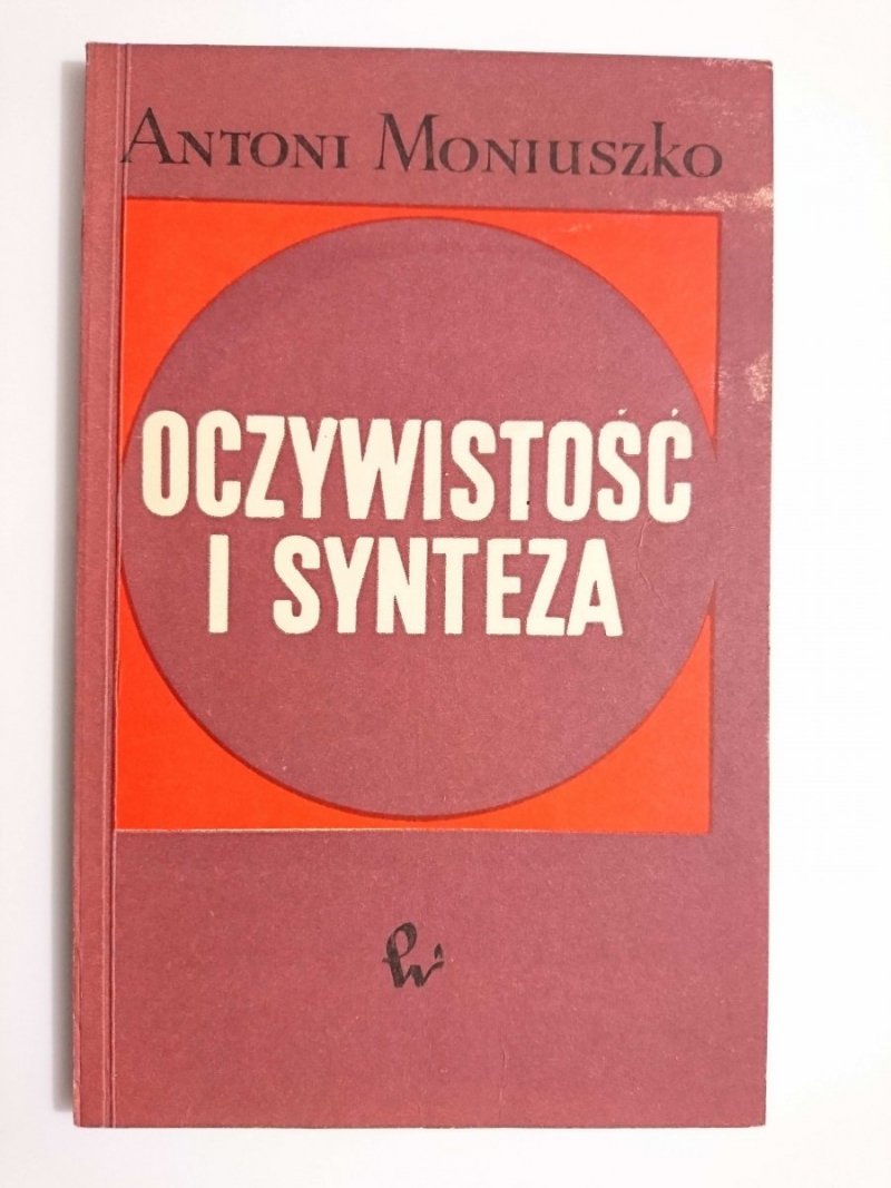 OCZYWISTOŚĆ I SYNTEZA - Antoni Moniuszko 1962