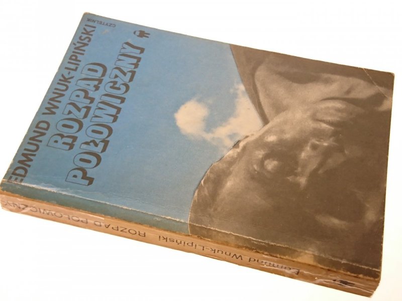 ROZPAD POŁOWICZNY - Edmund Wnuk-Lipiński 1988