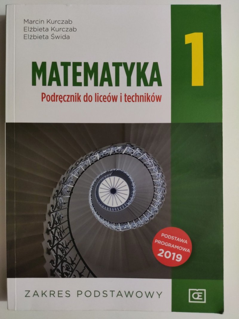 MATEMATYKA 1 Podręcznik - Marcin Kurczab