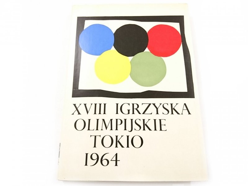 XVIII IGRZYSKA OLIMPIJSKIE TOKIO 1964