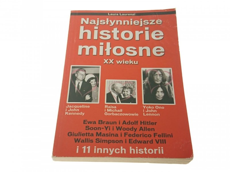 NAJSŁYNNIEJSZE HISTORIE MIŁOSNE XX WIEKU