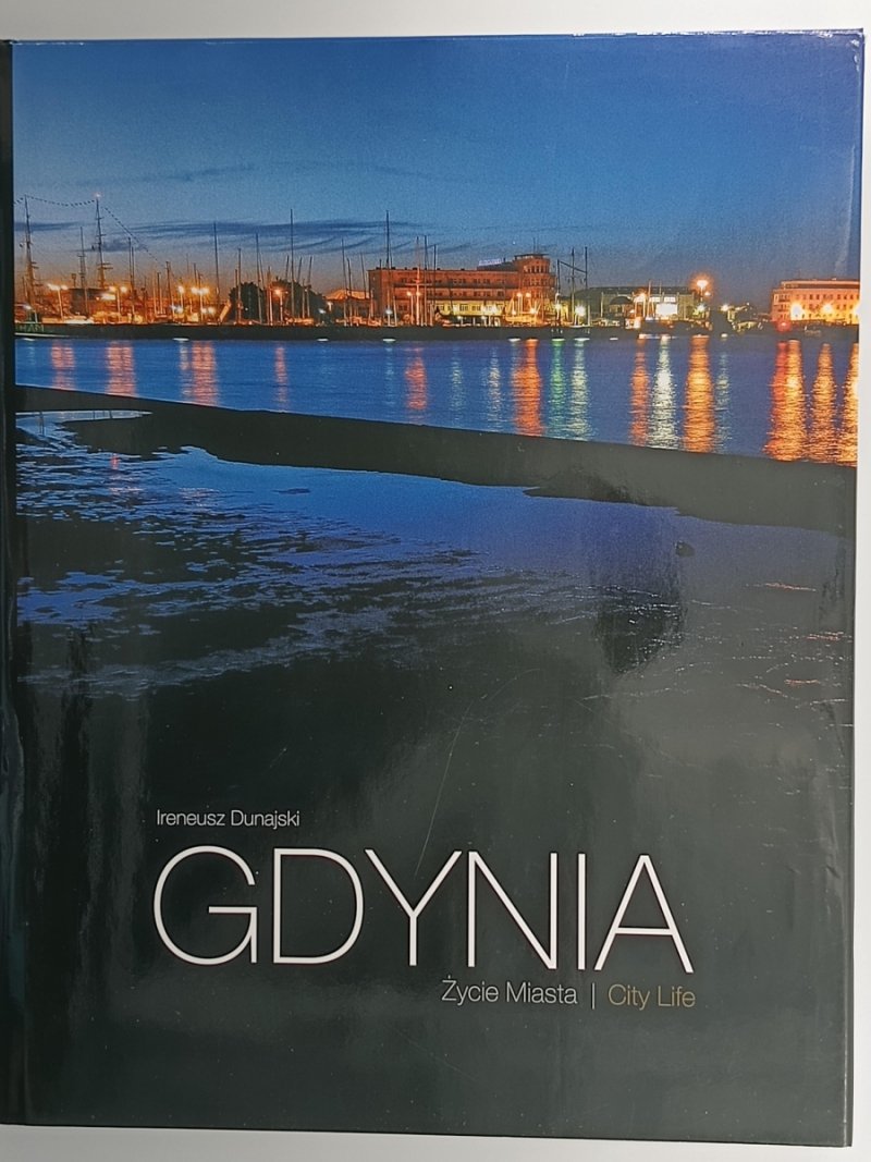 GDYNIA ŻYCIE MIASTA - Ireneusz Dunajski