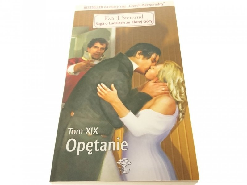 SAGA O LUDZIACH ZE ZŁOTEJ GÓRY TOM 19 OPĘTANIE