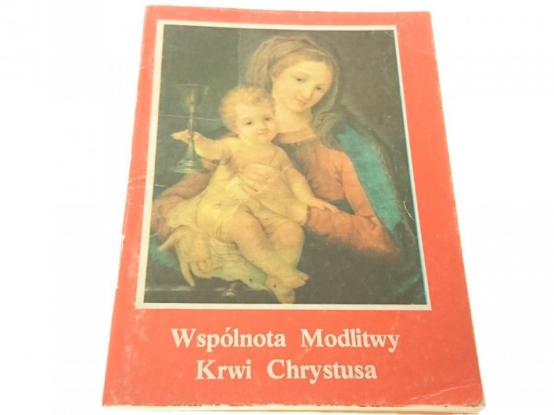 WSPÓLNOTA MODLITWY KRWI CHRYSTUSA