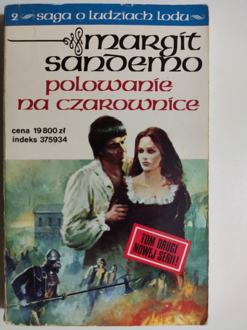 SAGA O LUDZIACH LODU 2 – POLOWANIE NA CZAROWNICE - Margit Sandemo