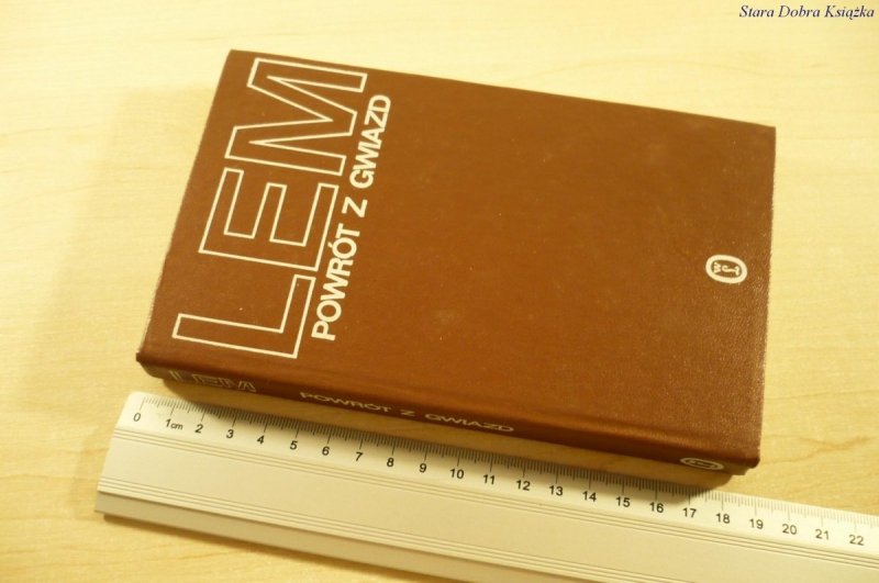 POWRÓT Z GWIAZD - Stanisław Lem (Wydanie VI 1985)