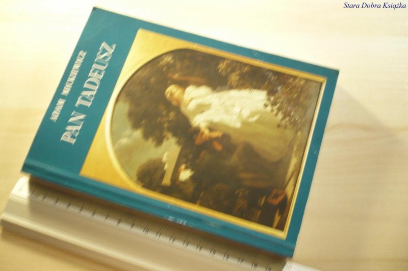 PAN TADEUSZ - Adam Mickiewicz 2002