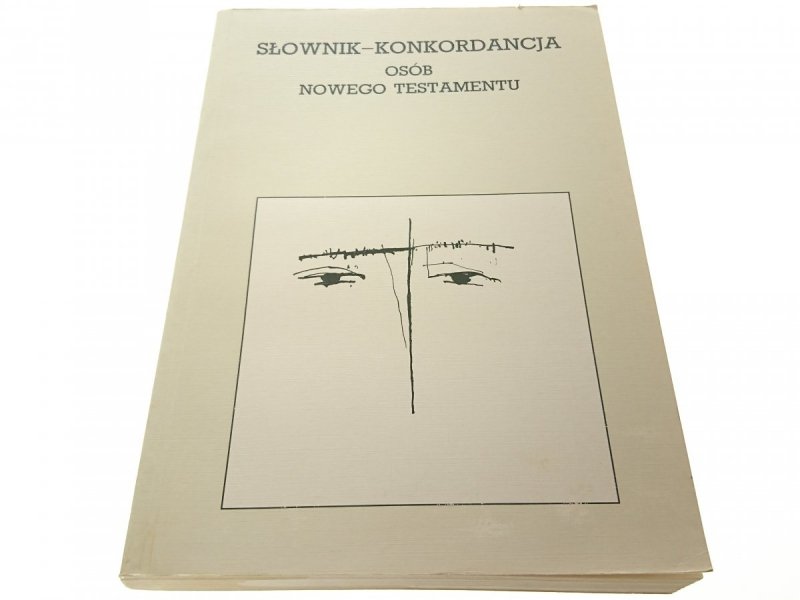 SŁOWNIK-KONKORDANCJA OSÓB NOWEGO TESTAMENTU (1991)